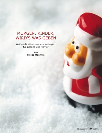 Morgen Kinder wird's was geben Weihnachtslieder fr Gesang und Klavier