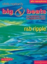 Big Beats - R & B Ripple (+CD): for saxophone