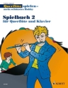 Querflte spielen - mein schnstes Hobby Spielbuch Band 2 fr Flte und Klavier