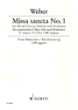 Missa sancta Es-Dur Nr.1 fr Soli, Chor und Orchester Klavierauszug