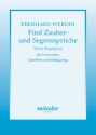 5 Zauber- und Segenssprche fr Frauenchor, Flte und Schlagzeug Chorpartitur