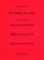 UN TEMPS DE JAZZ POUR GUITARE 3 PIECES