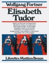 Elisabeth Tudor Szenen aus dem Leben der Regentinnen Elisabeth der Ersten von England  Klavierauszug