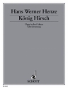 Knig Hirsch Oper in 3 Akten nach dem Drama von Graf Carlo Gozzi Klavierauszug
