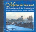 Machet die Tore weit Weihnachtsmusik in Siebenbrgen CD