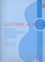 GUITARE ALBUM VOL.2 RECEUIL PEDAGOGIQUE POUR LA GUITARE