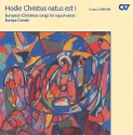 Hodie Christus natus est CD Europische Weihnachtslieder