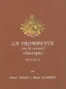 LA TROMPETTE CLASSIQUE (OU CORNET) VOL.A PIECES POUR TROMPETTE ET PIANO