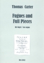 Fugues and full Pieces fr Orgel