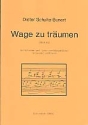 Wage zu trumen 6 Lieder fr Gesang und Klavier