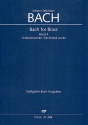 Bach for Brass Band 4 Orchesterwerke Trompetenpartien in Stimmenpartitur, z.T. mit Pauken