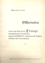 Offertoire pour une fete de la sainte vierge pour orgue