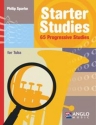 Starter Studies - 65 progressive studies for tuba