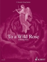 To a wild Rose 11 romantic for string quartets score and parts