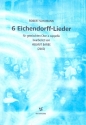 6 Eichendorff-Lieder  fr gem Chor a cappella