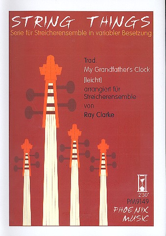 My Grandfather's Clock fr variable Streicherbesetzung Partitur und Stimmen