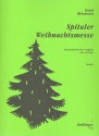 Spitaler Weihnachtsmesse fr gem Chor a cappella (Orgel ad lib.) Partitur