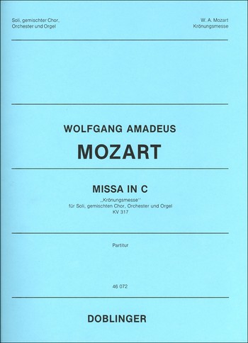 Messe C-Dur KV317 fr Soli, gem Chor, Orchester und Orgel Partitur