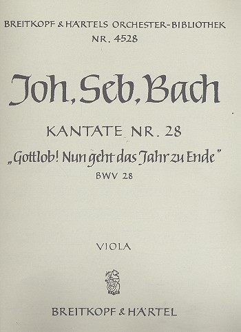 Gottlob nun geht das Jahr zu Ende Kantate Nr.28 BWV28 Viola