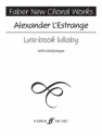 Lute-book lullaby for mixed choir (divisi) and organ