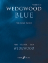 Wedgewood blue (+CD) for solo piano by Pam, Oliver and Sam Wedgewood