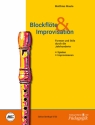 Blockflte und Improvisation (+CD) Formen und Stile durch die Jahrhunderte Notenteil