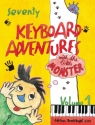 70 Keyboard Adventures with the little Monster vol.1 piano pieces for beginners Tastenabenteuer Band 1 (en)