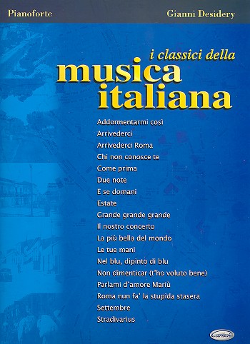 I classici della musica italiana: per pianoforte Desidery, Gianni, arr.