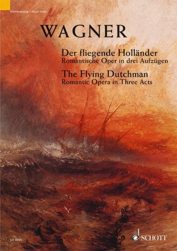 Der fliegende Hollnder WWV 63 Romantische Oper in drei Aufzgen Klavierauszug - nach der Gesamtausgabe