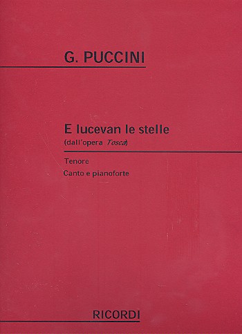 E lucevan le stelle fr Tenor und Klavier Tosca