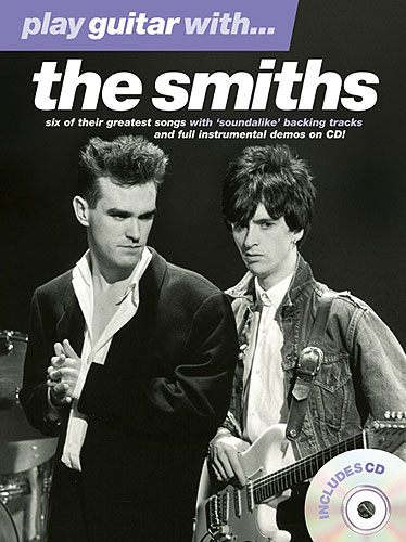 Play guitar with (+CD): the smiths songbook for voice/guitar/tab