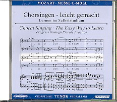 Messe c-Moll KV427 CD Chorstimme Tenor und Chorstimmen ohne Tenor Chorsingen leicht gemacht - Lernen im Selbststudium