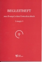 Begleitheft zum Evangelischen Gottesdienstbuch, Liturgie 1 fr Orgel