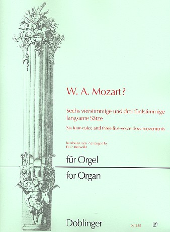 6 vierstimmige und 3 fnfstimmige langsame Stze  fr Streichquartett bzw. Streichquintett fr Orgel