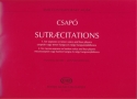 Sutraecitations for soprano (tenor), piano, 3 clarinets and electronics playing score