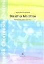 Dresdner Motetten fr gem Chor a cappella Partitur