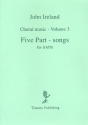 Five-Part Songs vol.3 for mixed chorus a cappella score