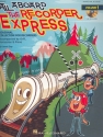 All aboard the Recorder Express (+CD) for recorders, Orff percusion and piano score