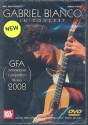 Gabriel Bianco in concert GFA international competition winner 2008 DVD