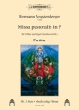 Missa pastoralis F-Dur fr gem Chor (SAM) und Orgel (Streicher ad lib) Partitur