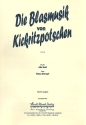 Die Blasmusik von Kickritzpotschen: Einzelausgabe Gesang und Klavier