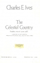 The Celestial Country Cantata for 2 solo quartets and chorus, strings, trumpets, euphonium, timpani, organ choral score