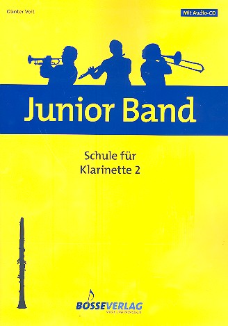 Junior Band Schule Band 2 (+CD) fr Blasorchester Klarinette (Boehm- und Oehler-System)