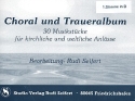 Choral- und Traueralbum fr Blasorchester 1. Stimme in B
