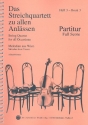 Das Streichquartett zu allen Anlssen Band 3 fr Streichquartett Partitur