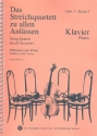 Das Streichquartett zu allen Anlssen Band 3 fr Streichquartett Klavierbegleitung