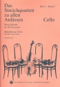 Das Streichquartett zu allen Anlssen Band 3 fr Streichquartett Violoncello