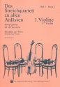 Das Streichquartett zu allen Anlssen Band 3 fr Streichquartett Violine 1