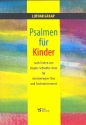 Psalmen fr Kinder fr Kinderchor und Tasteninstrument Partitur