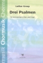 3 Psalmen fr gem Chor und Orgel Partitur